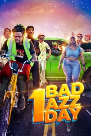 1 Bad Azz Day 2025