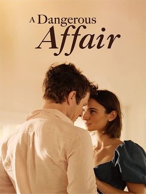 A Dangerous Affair 2022