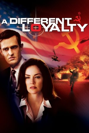 A Different Loyalty 2004