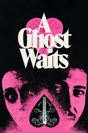 A Ghost Waits 2020