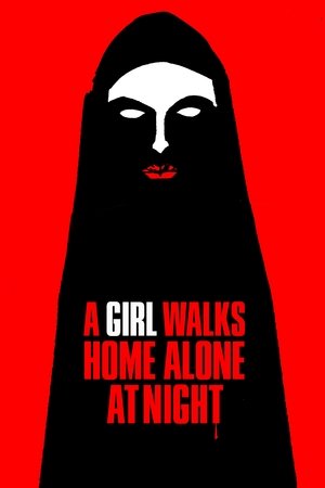 A Girl Walks Home Alone at Night 2014