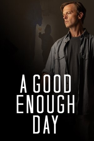 A Good Enough Day 2022