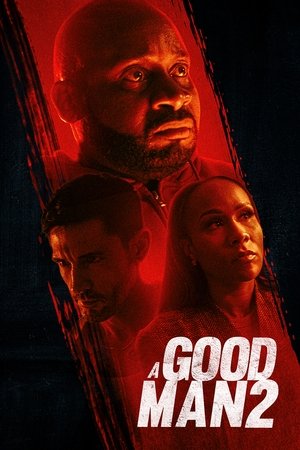 A Good Man 2 2024