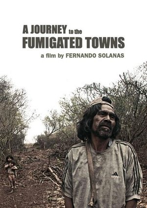 A Journey to the Fumigated Towns 2019