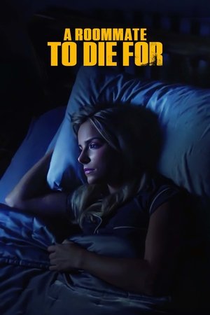 A Roommate To Die For 2023