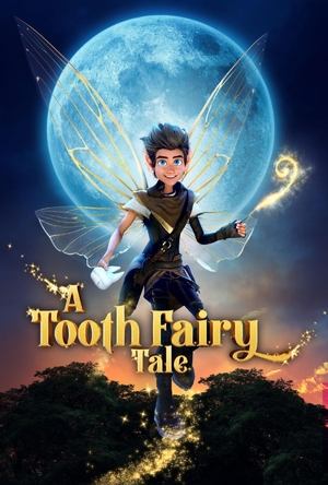 A Tooth Fairy Tale 2025