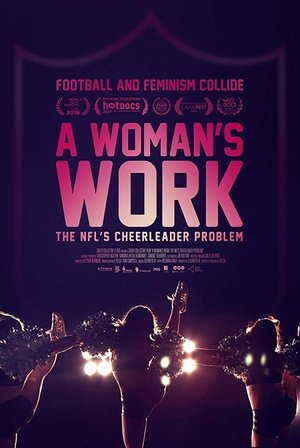 A Woman's Work: The NFL's Cheerleader Problem 2019