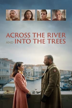 Across the River and into the Trees 2023