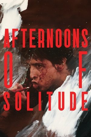 Afternoons of Solitude 2025