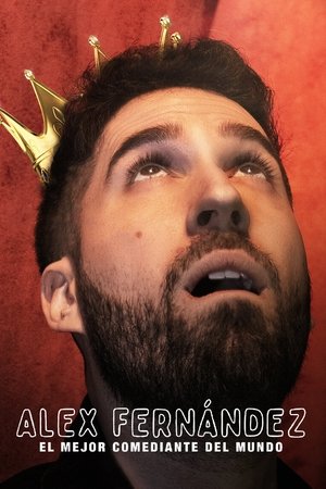 Alex Fernández: The Best Comedian in the World 2020