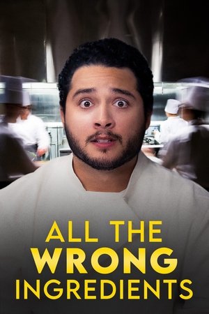 All the Wrong Ingredients 2023