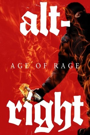Alt-Right: Age of Rage 2018