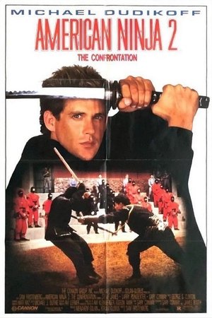 American Ninja 2: The Confrontation 1987
