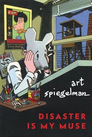 Art Spiegelman: Disaster Is My Muse 2025