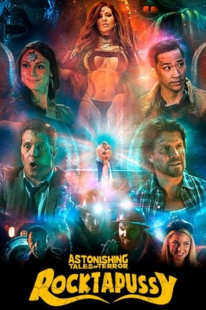 Astonishing Tales of Terror: Rocktapussy! 2022