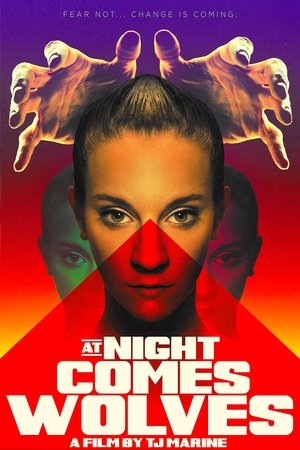 At Night Comes Wolves 2021