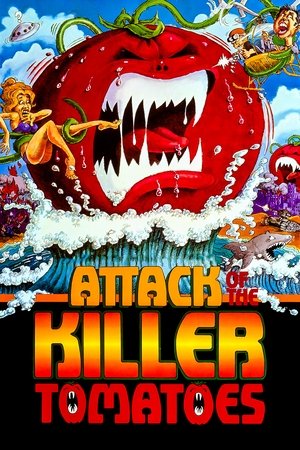 Attack of the Killer Tomatoes! 1978
