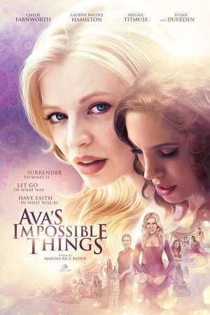 Ava's Impossible Things 2016