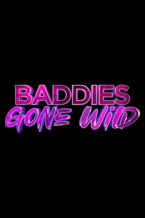 Baddies Gone Wild 2025