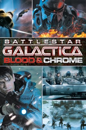 Battlestar Galactica: Blood & Chrome 2013