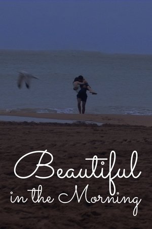 Beautiful in the Morning 2019