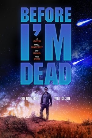 Before I'm Dead 2021