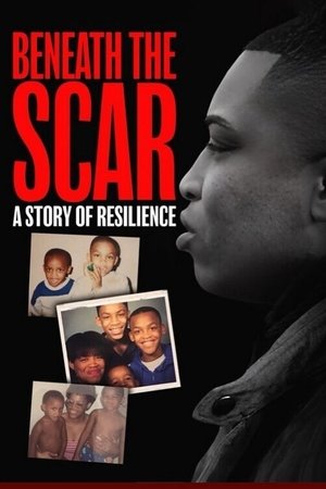 Beneath the Scar: A Story of Resilience 2025