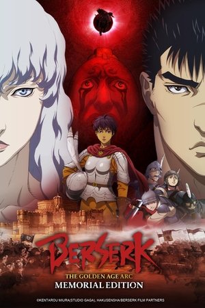 Berserk: The Golden Age Arc – Memorial Edition 2022