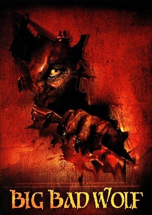 Big Bad Wolf 2006