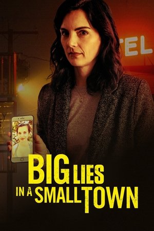 Big Lies In a Small Town 2022