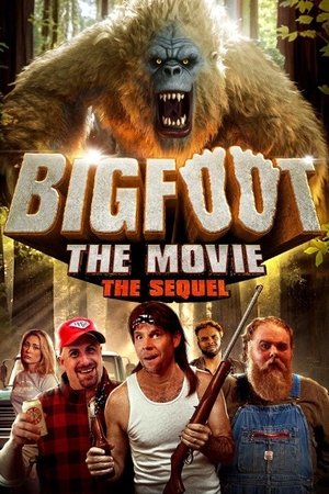 Bigfoot: The Movie - The Sequel 2024
