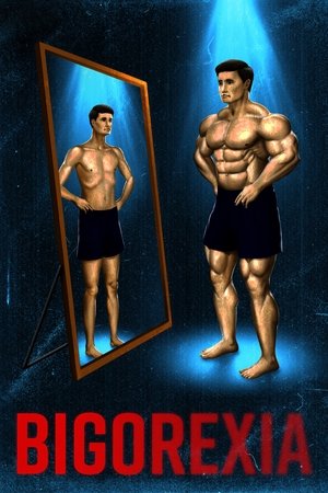 Bigorexia 2020