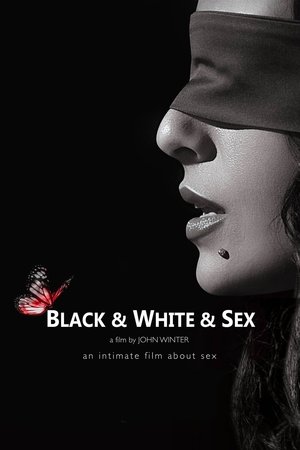 Black & White & Sex 2012