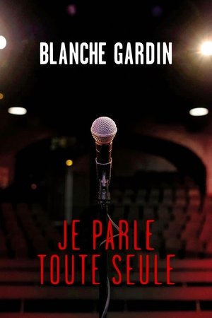 Blanche Gardin: I Talk to Myself 2017