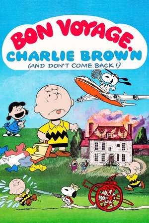 Bon Voyage, Charlie Brown (and Don't Come Back!!) 1980