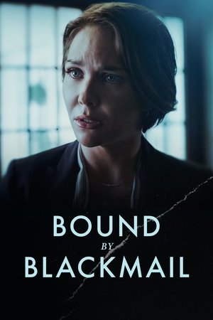 Bound by Blackmail 2022