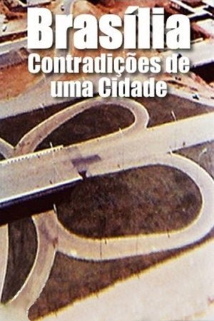 Brasilia, Contradictions of a New City 1968