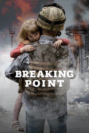 Breaking Point: The War for Democracy in Ukraine 2017