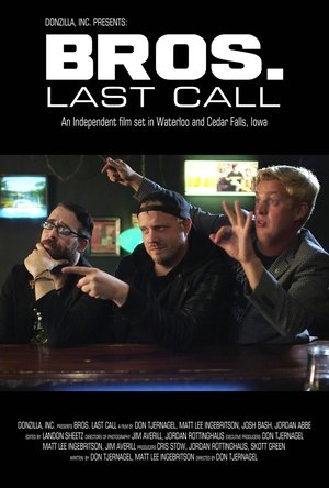 Bros. Last Call 2018