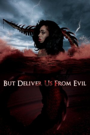 But Deliver Us from Evil 2017