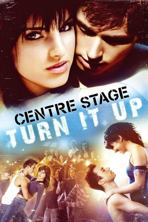 Center Stage : Turn It Up 2008