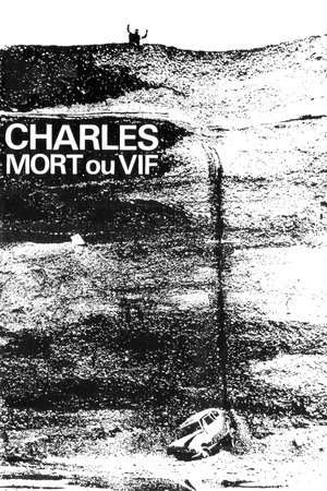 Charles, Dead or Alive 1970