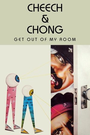 Cheech & Chong Get Out of My Room 1985