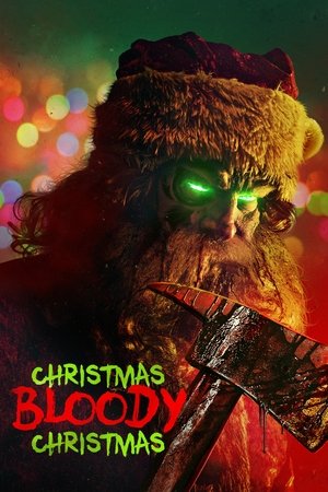 Christmas Bloody Christmas 2022