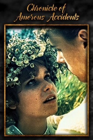 Chronicle of Amorous Accidents 1986