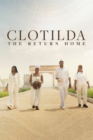 Clotilda: The Return Home 2024