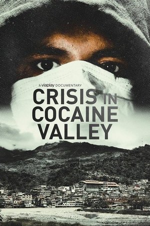 Crisis in Cocaine Valley 2022