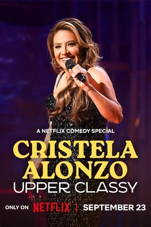 Cristela Alonzo: Upper Classy 2025