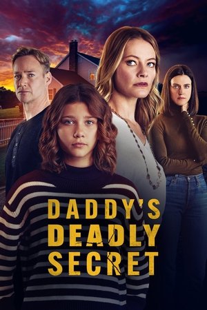 Daddy's Deadly Secret 2024