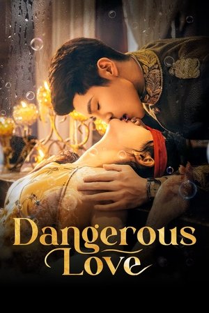 Dangerous Love (2025)